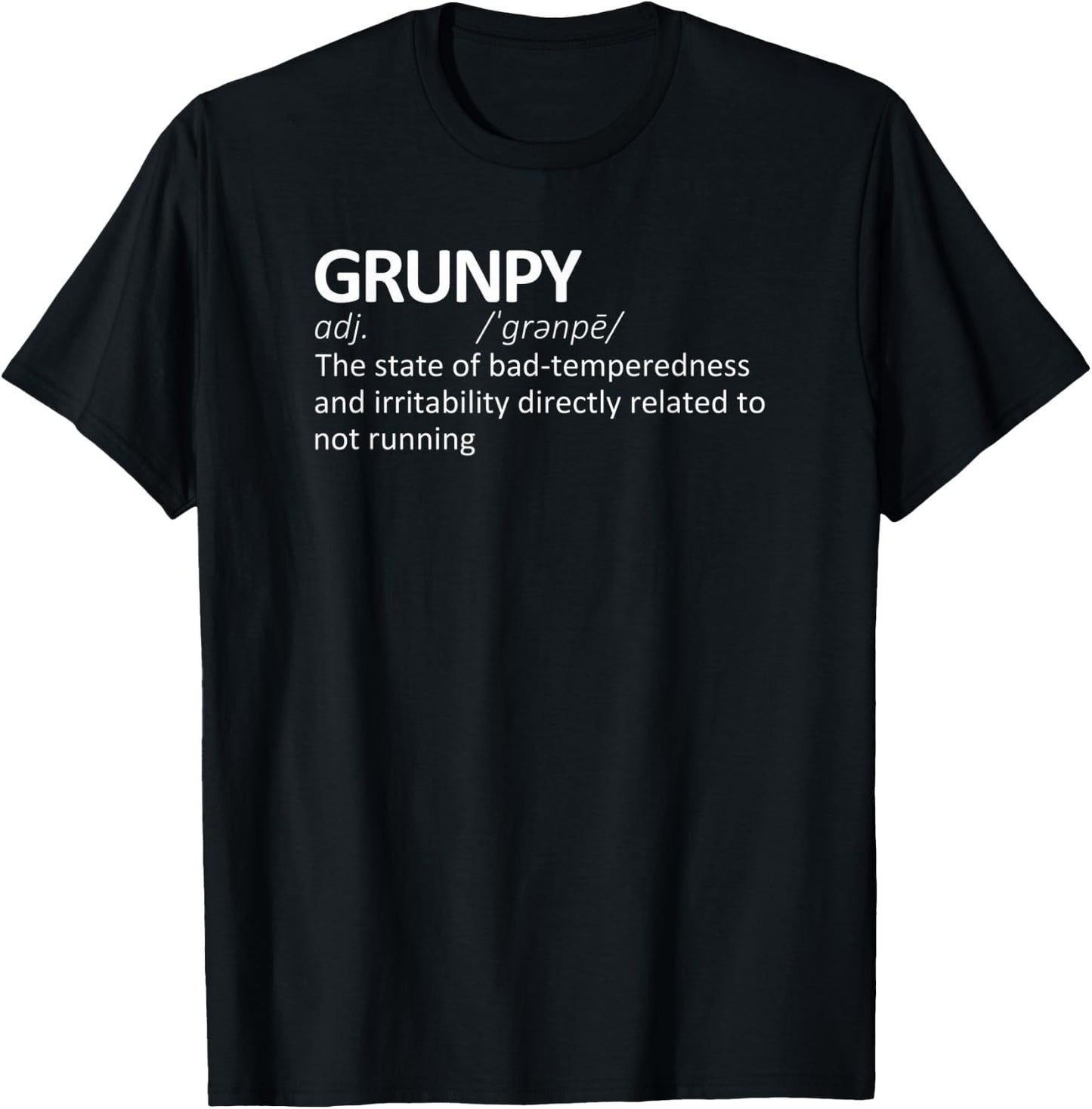 Grunpy Funny Running Definition | Grumpy Marathon Runner T-Shirt - T-Shirt | Black