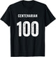 Centenarian 100 Years Of Being Awesome Happy 100th Birthday T-Shirt - T-Shirt | Black