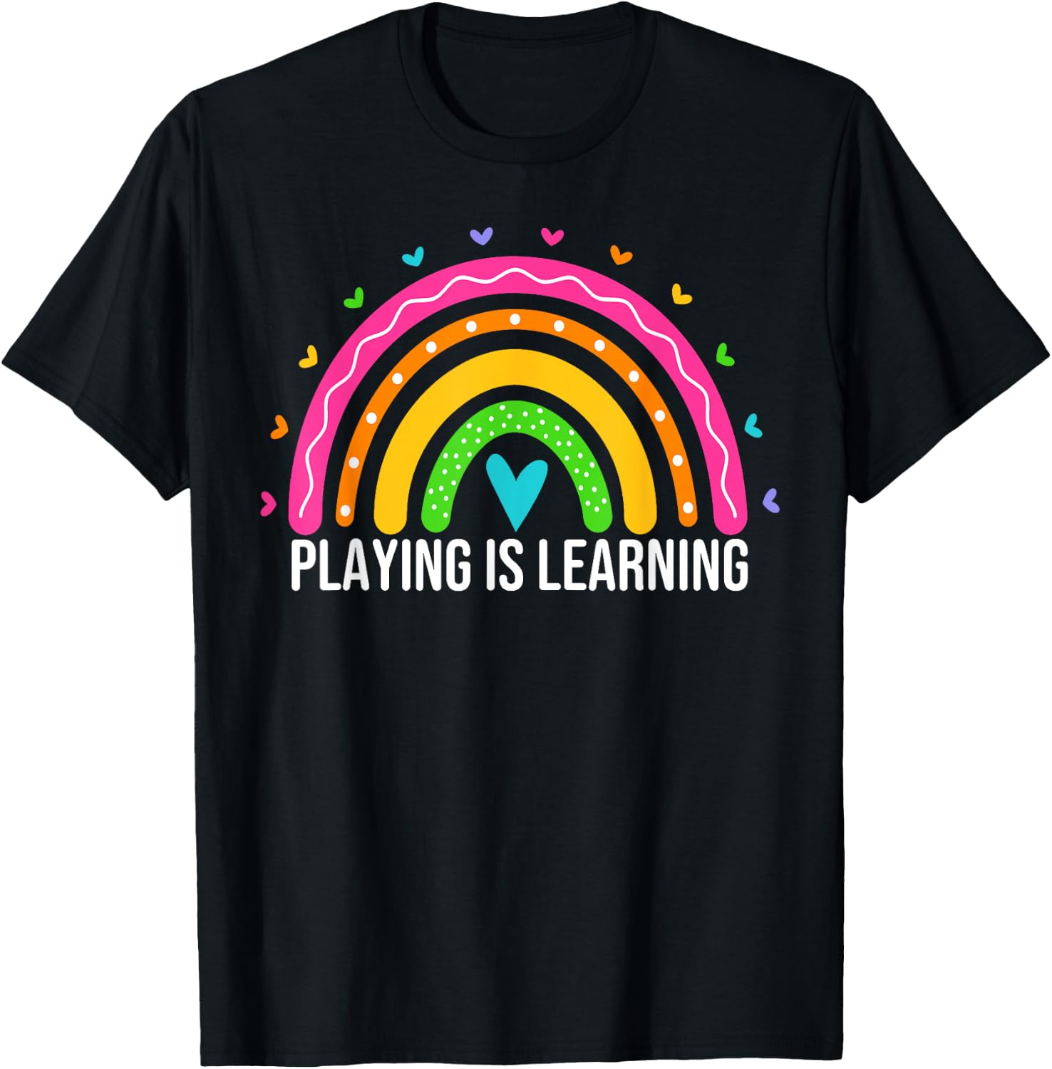 Playing is Learning Early Childhood Education ECE Teacher T-Shirt - T-Shirt | Black