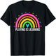 Playing is Learning Early Childhood Education ECE Teacher T-Shirt - T-Shirt | Black