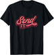 Dirt Bike Send It Motorcycle Biker Rider Motorcyclist T-Shirt - T-Shirt | Black