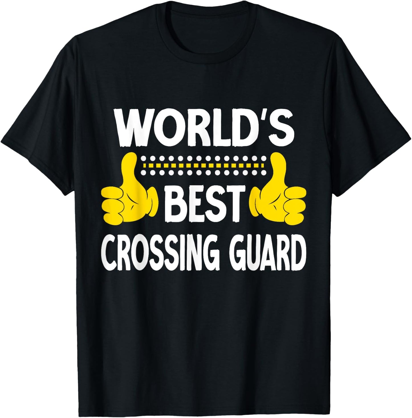 World's Best Crossing Guard Job Title Crossing Guard T-Shirt - T-Shirt | Black
