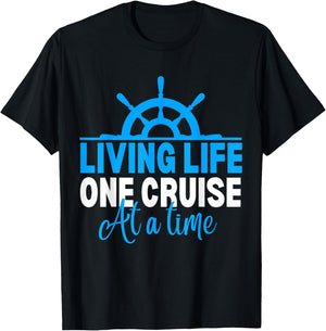 Living Life One Cruise At A Time Funny Cruise Cruise T-Shirt - T-Shirt | Black