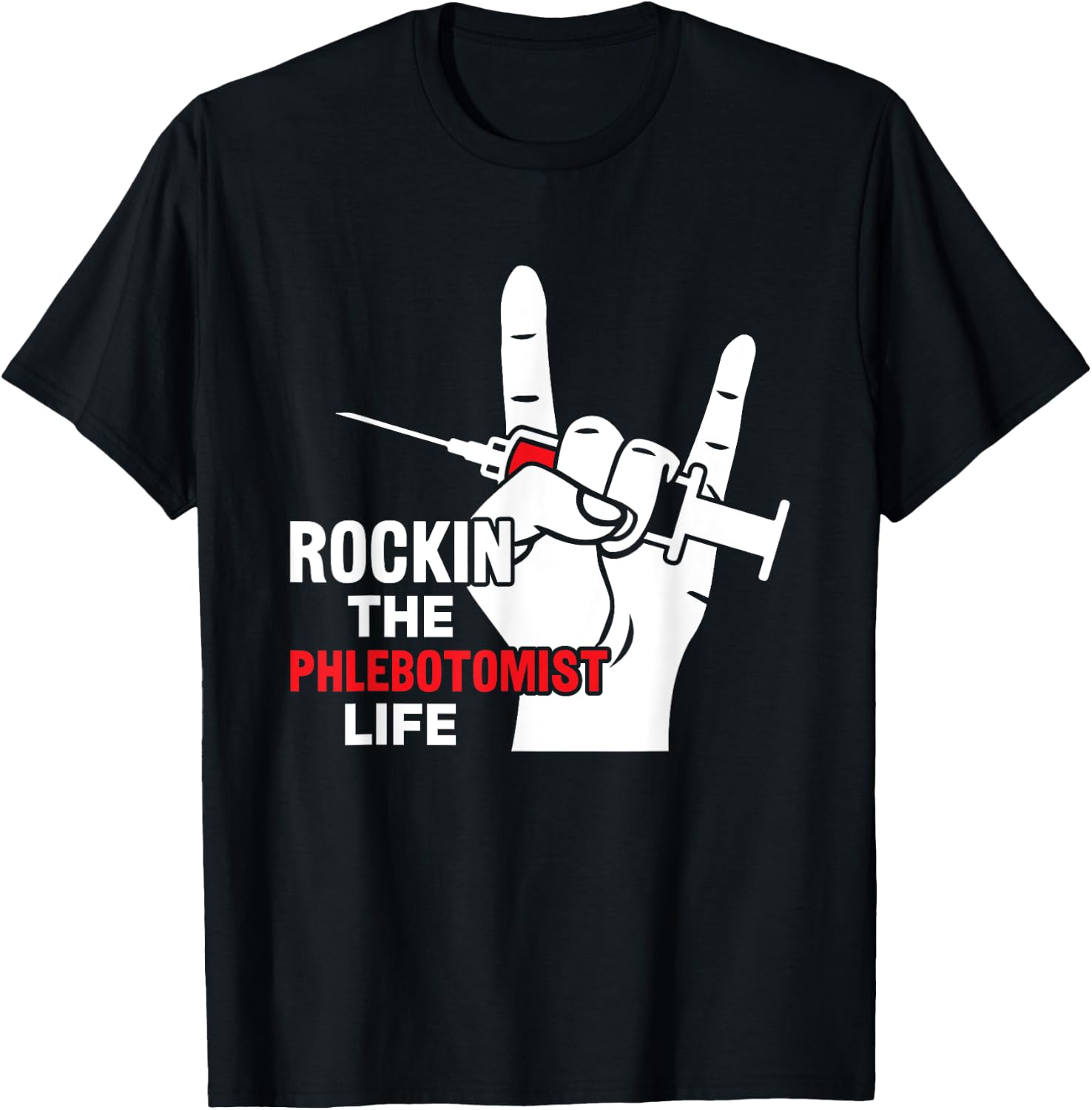Phlebotomist Life Phlebotomy Phlebotomist Technician Nurse T-Shirt - T-Shirt | Black