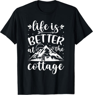 Life is Better at the Cottage Funny Cottage T-Shirt - T-Shirt | Black