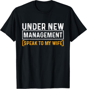 Funny Wedding Under New Management Just Married Marriage T-Shirt - T-Shirt | Black