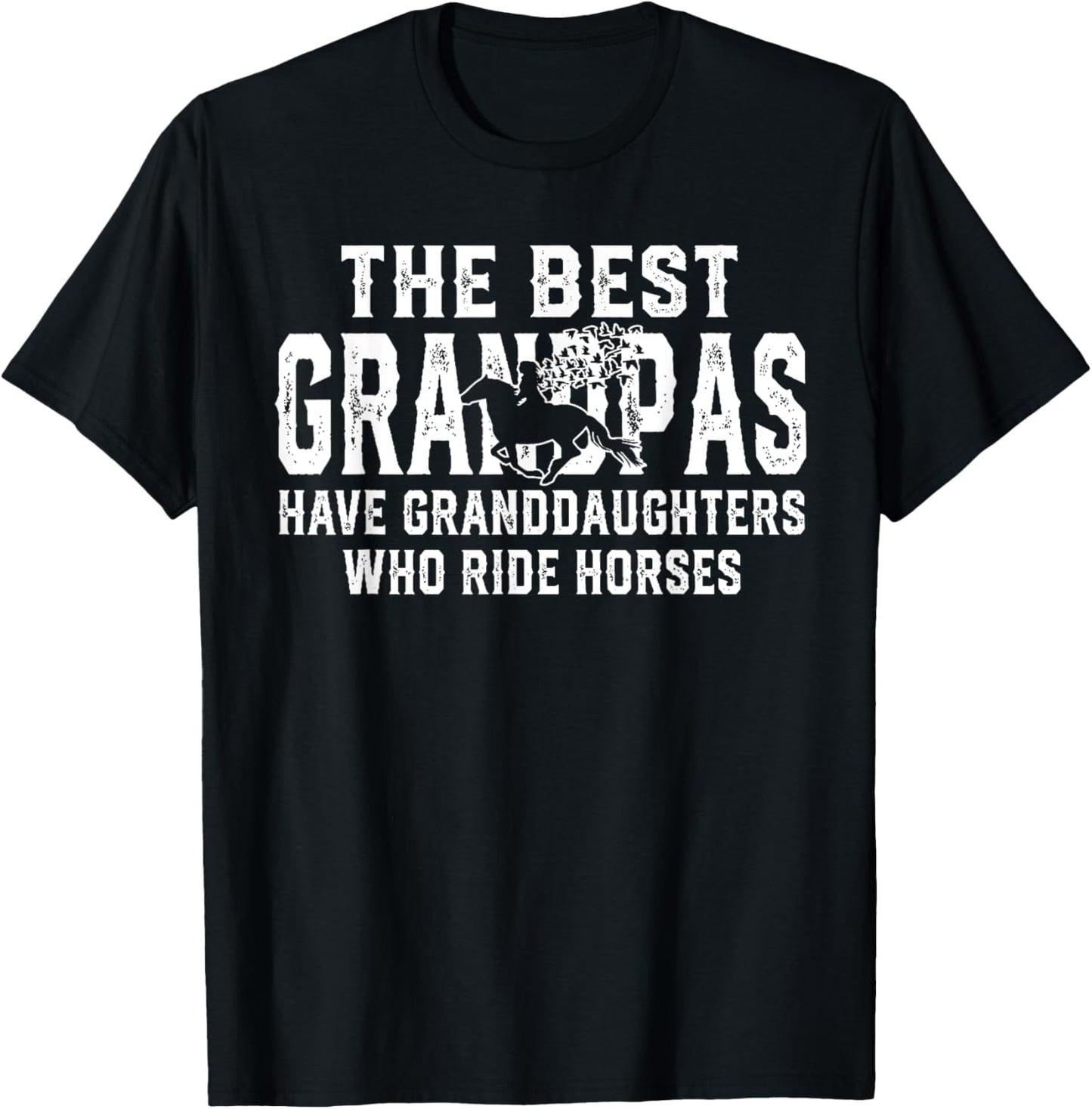 The best grandpas have granddaughters who ride horses T-Shirt - T-Shirt | Black