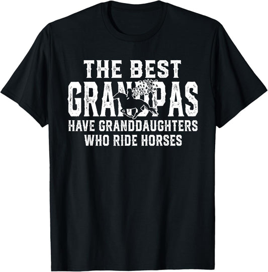 The best grandpas have granddaughters who ride horses T-Shirt - T-Shirt | Black
