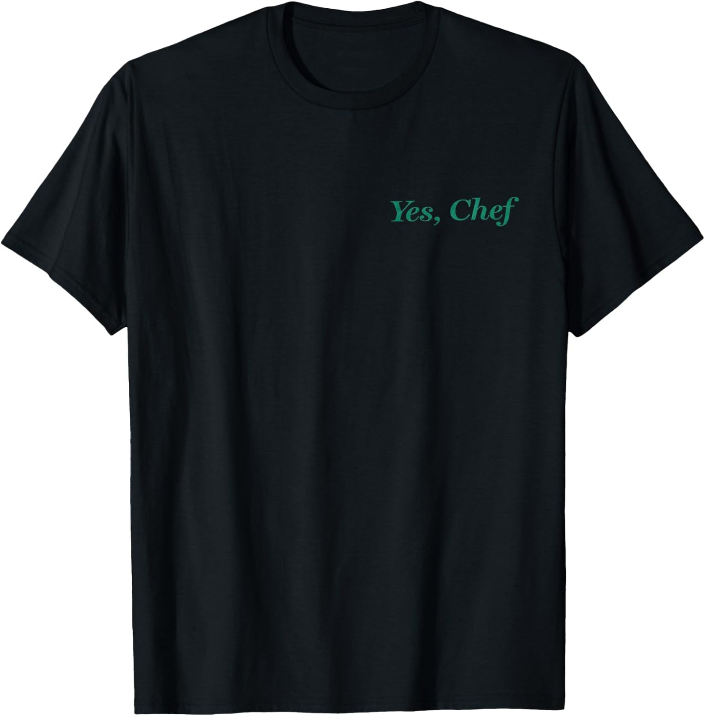 Yes Chef Funny T-Shirt - T-Shirt | Black