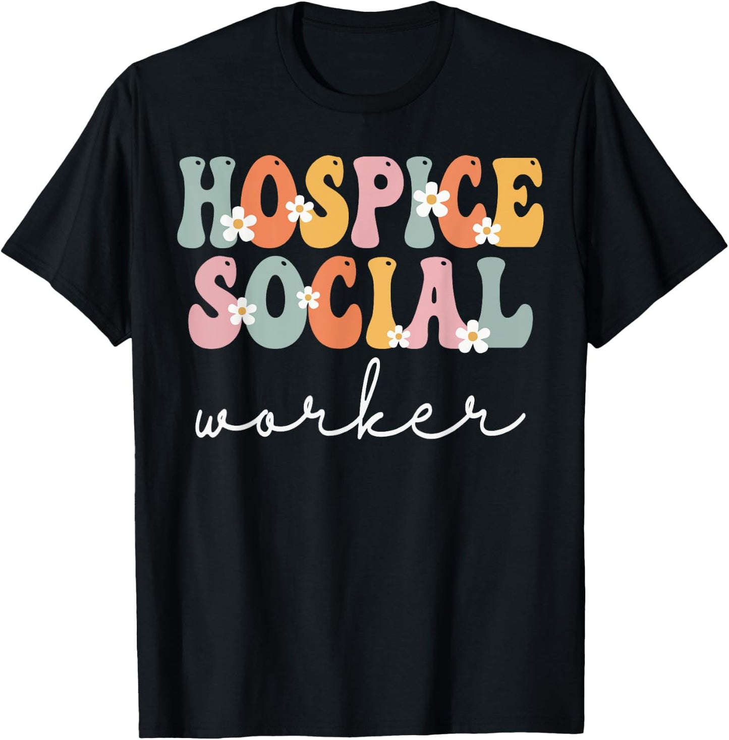 Hospice Social Worker Week Groovy Appreciation Day T-Shirt - T-Shirt | Black