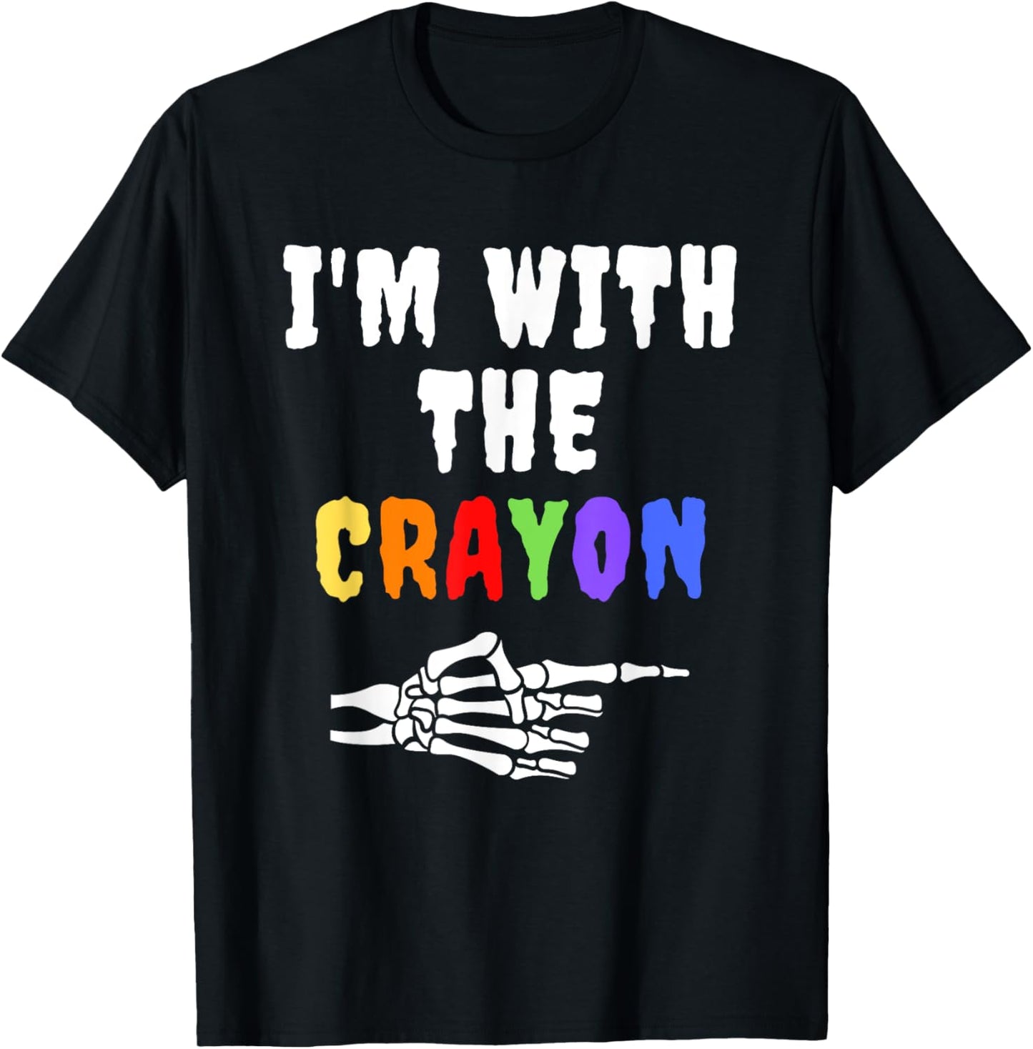Halloween Shirt Funny Vintage Retro I'm With the Crayon T-Shirt - T-Shirt | Black