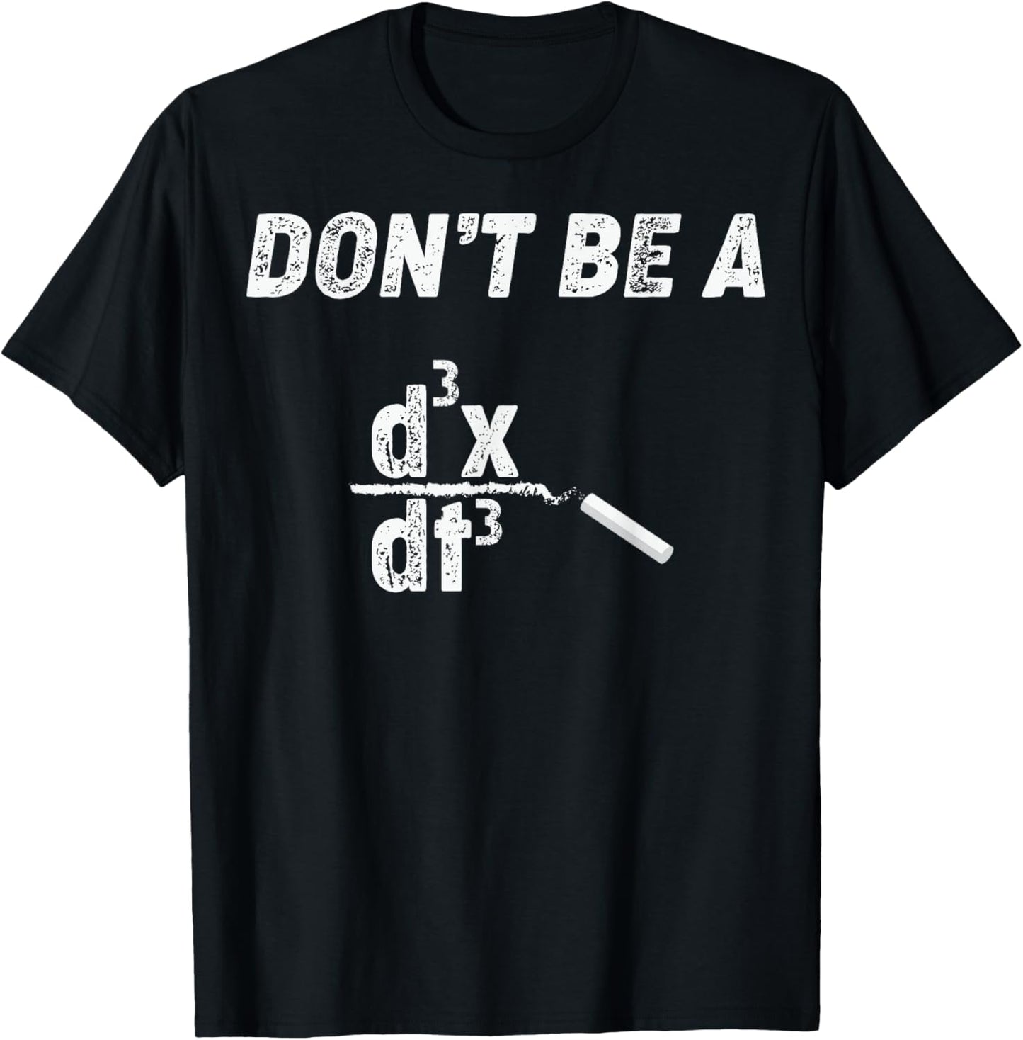 Funny Nerdy Don't Be a Jerk Calculus Physics Math Teacher Men Women Kids T-Shirt - T-Shirt | Black