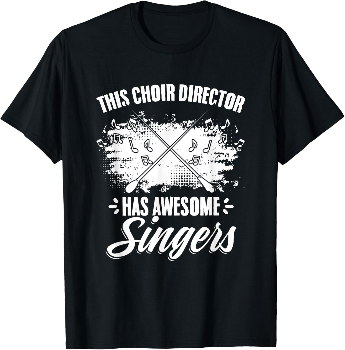 Choir Director Awesome Singer Choir Teacher Choir Director T-Shirt - T-Shirt | Black
