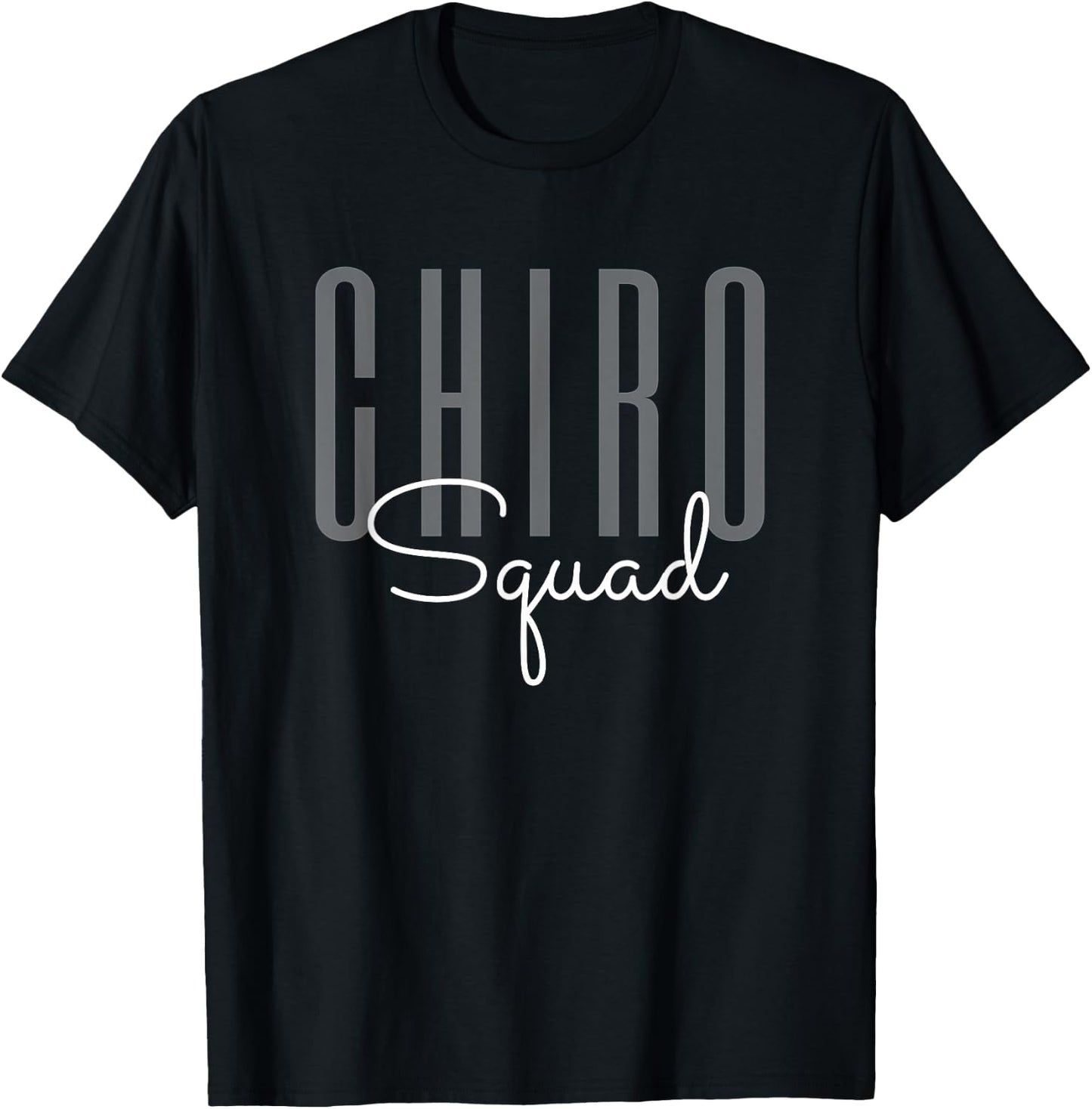 Chiro Squad Chiropractor Doctor T-Shirt - T-Shirt | Black