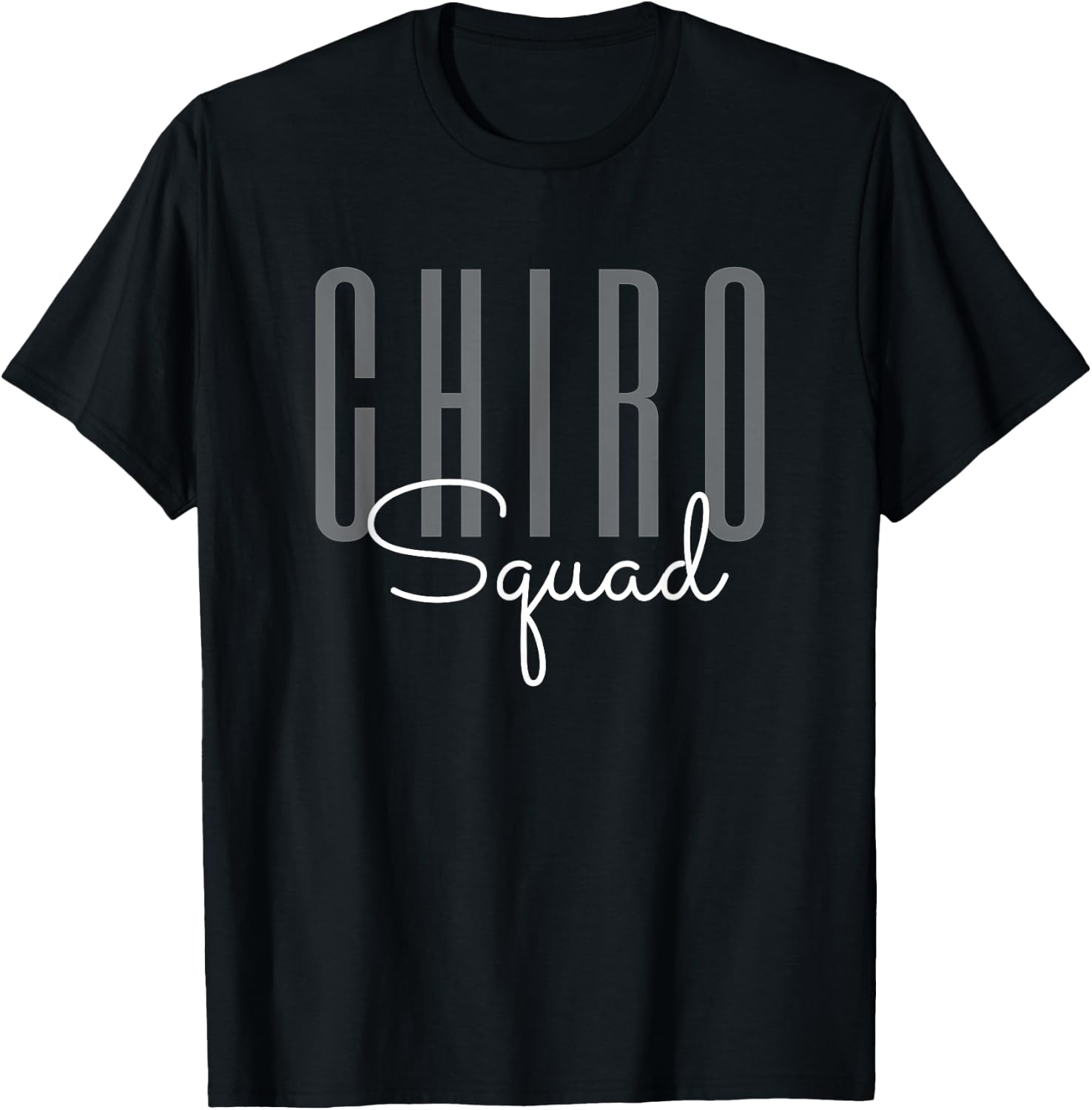 Chiro Squad Chiropractor Doctor T-Shirt - T-Shirt | Black
