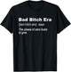 Bad Bitch Era Inspirational Definition T-Shirt - T-Shirt | Black