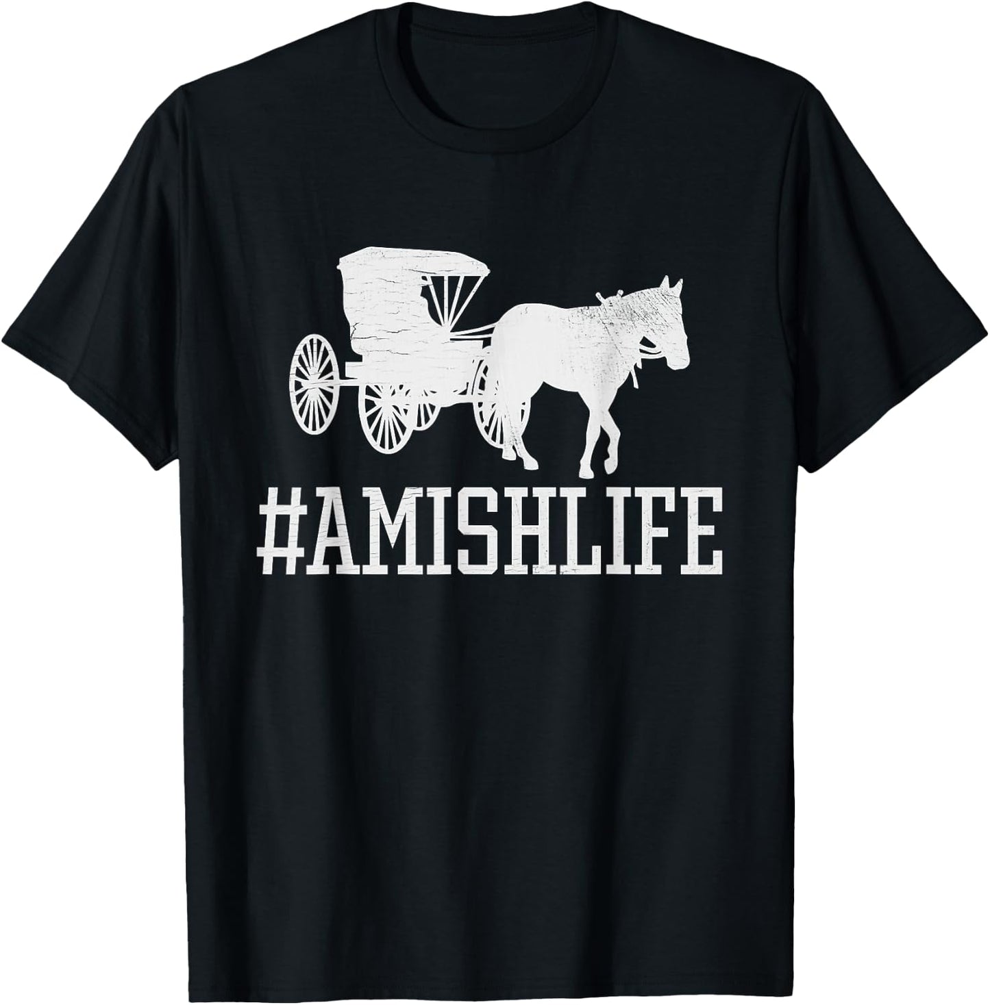 Amish Life - Funny Horse and Buggy #AmishLife T-Shirt - T-Shirt | Black