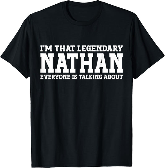 Nathan Personal Name Funny Nathan T-Shirt - T-Shirt | Black