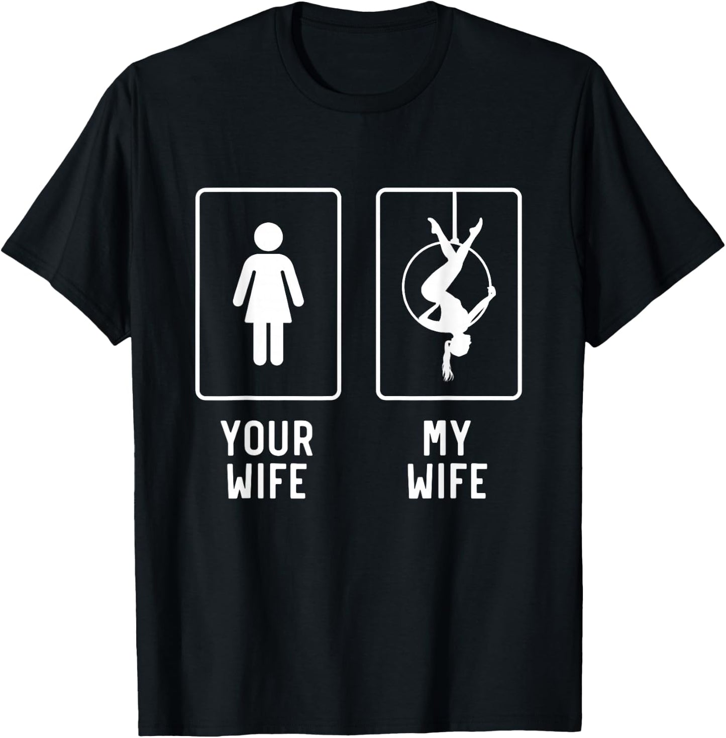Aerial Hoop Wife Funny Aerial Yoga Gifts For Husband T-Shirt - T-Shirt | Black
