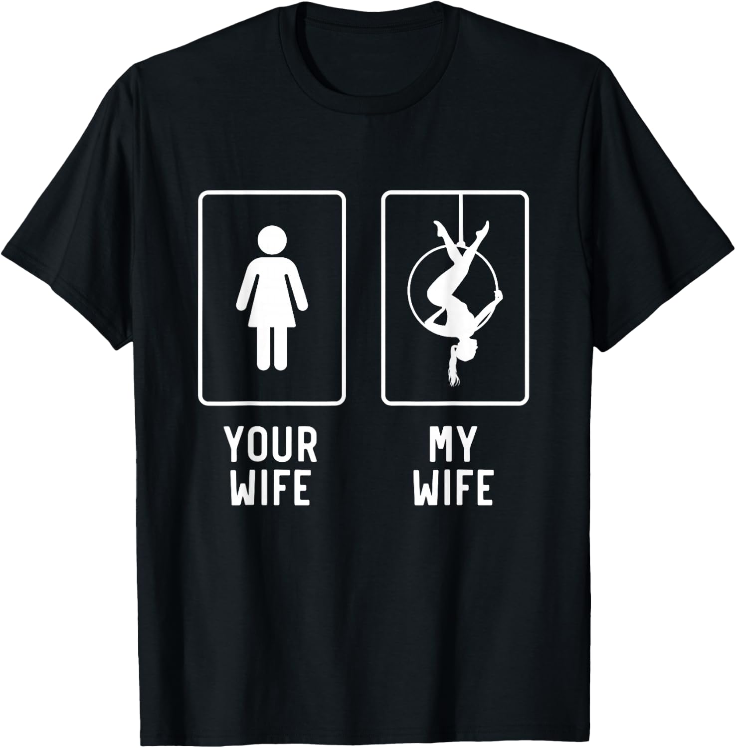 Aerial Hoop Wife Funny Aerial Yoga Gifts For Husband T-Shirt - T-Shirt | Black