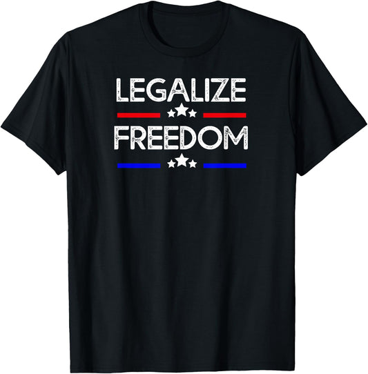 Legalize Freedom Patriotic USA American Flag America T-Shirt - T-Shirt | Black