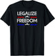 Legalize Freedom Patriotic USA American Flag America T-Shirt - T-Shirt | Black
