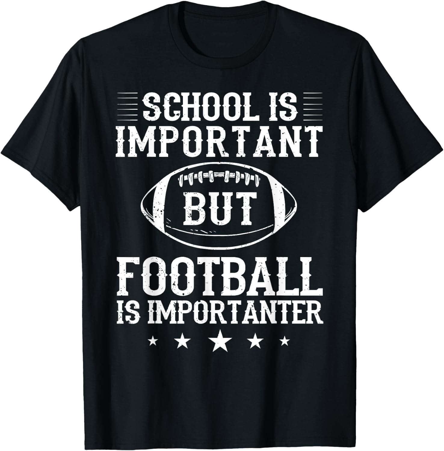 School Is Important But Football Is Importanter Lineman T-Shirt - T-Shirt | Black