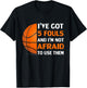 I’ve Got 5 Fouls And I’m Not Afraid To Use Them Basketball T-Shirt - T-Shirt | Black