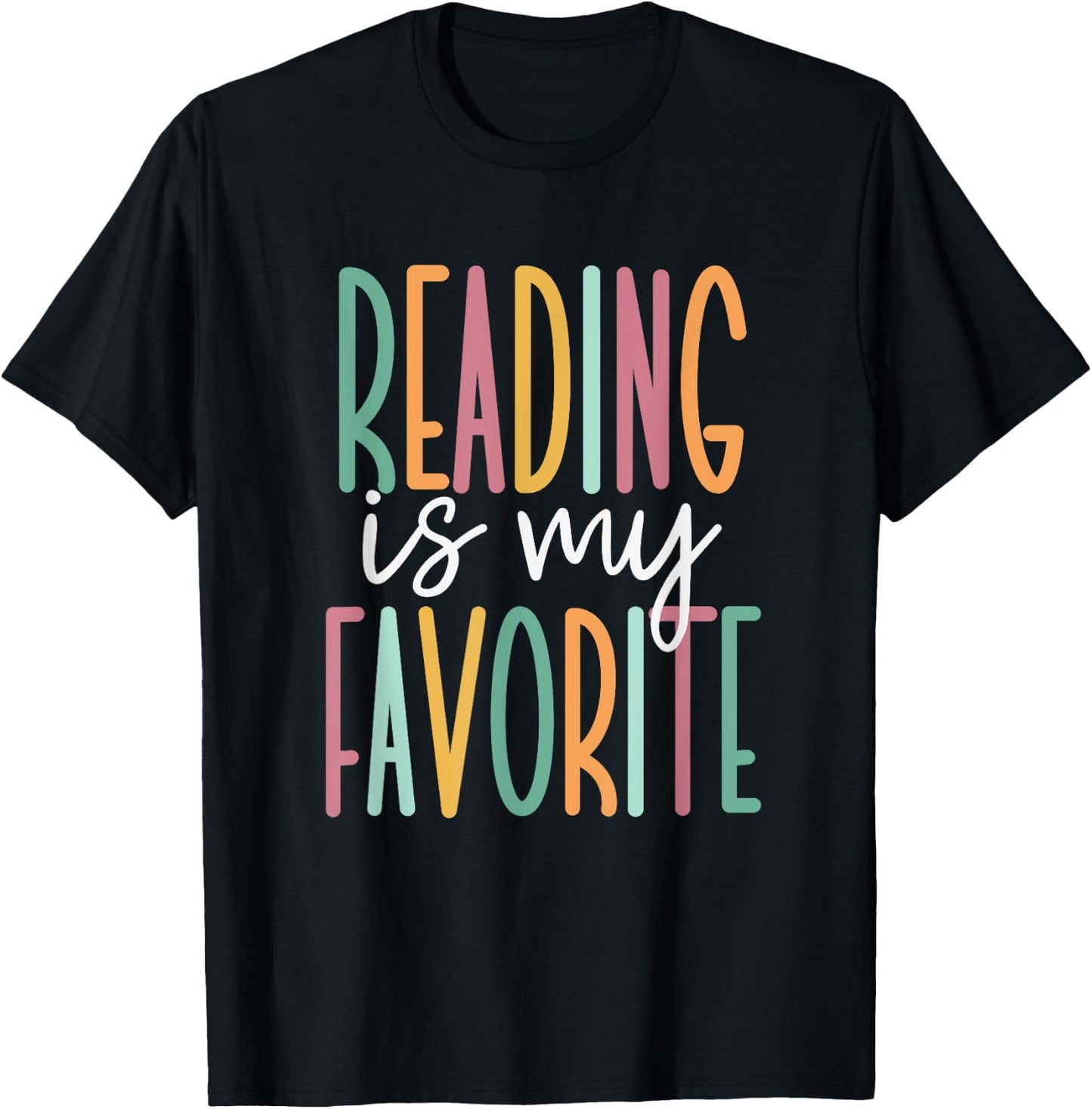 Cute Bookworm and Library Worker Gifts Reading Is My Favorite T-Shirt - T-Shirt | Black
