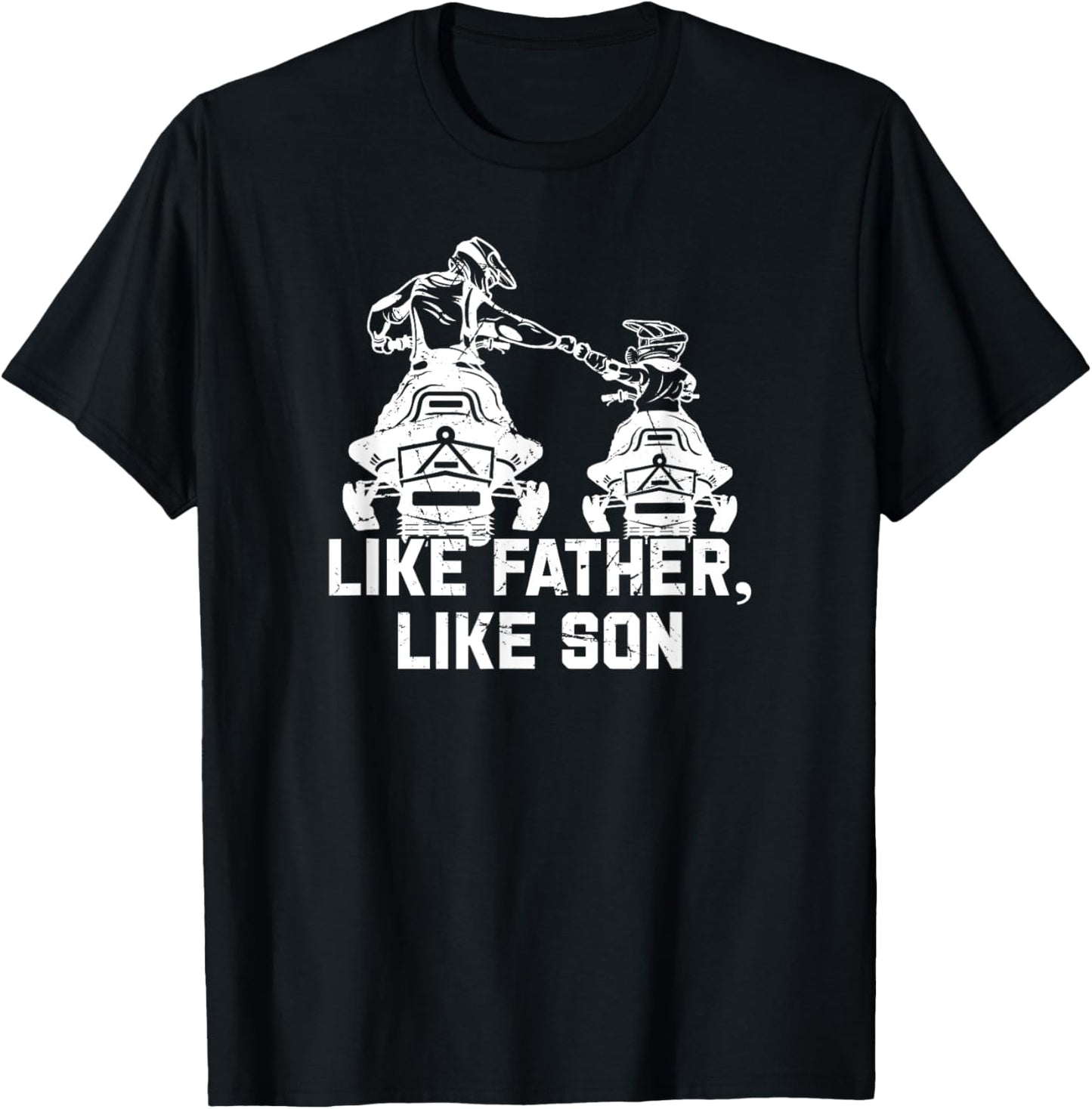 Snowmobile - Like Father Like Son Snowcross Gift T-Shirt - T-Shirt | Black