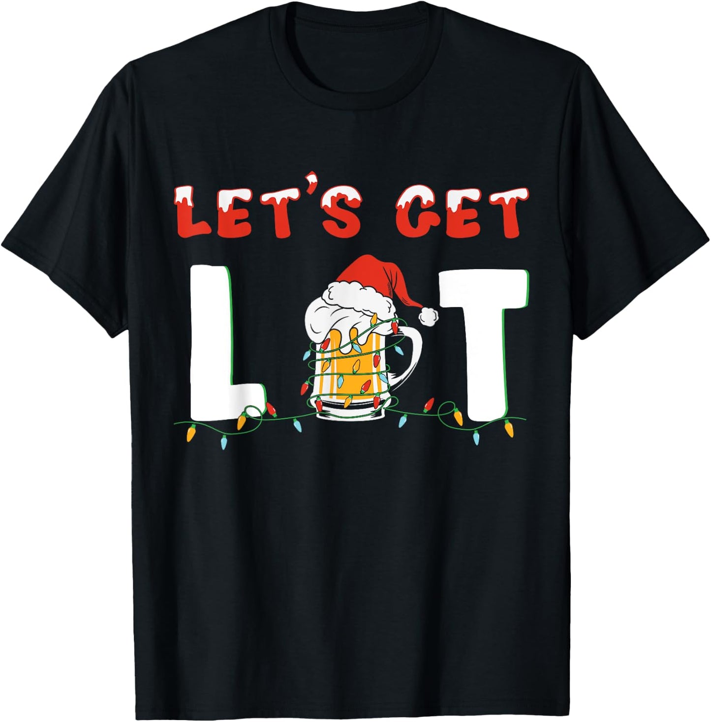 Let's Get Lit Drinking Beer Santa Hat Christmas Lights T-Shirt - T-Shirt | Black