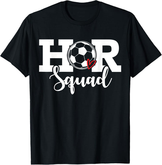 HR Squad Soccer Costume Funny Human Resource T-Shirt - T-Shirt | Black