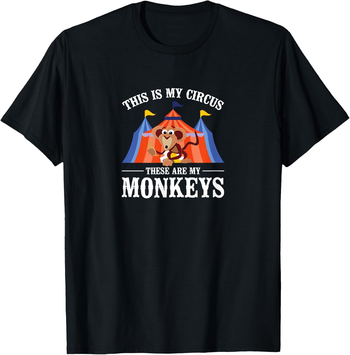 This Is My Circus These Are My Monkeys Clown Girl Novelty T-Shirt - T-Shirt | Black