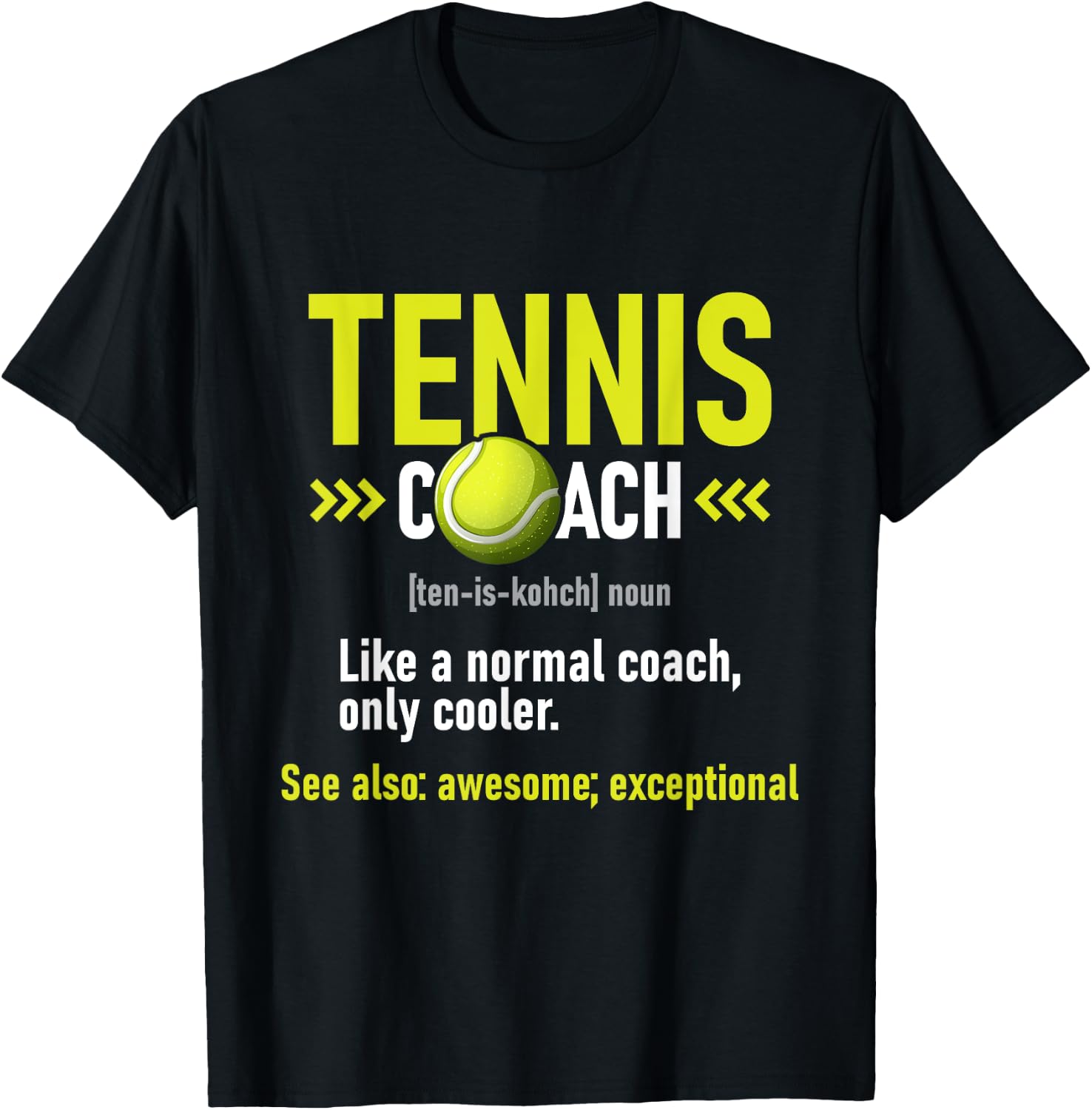 Tennis Coach - Tournament Player Sports Lover T-Shirt - T-Shirt | Black