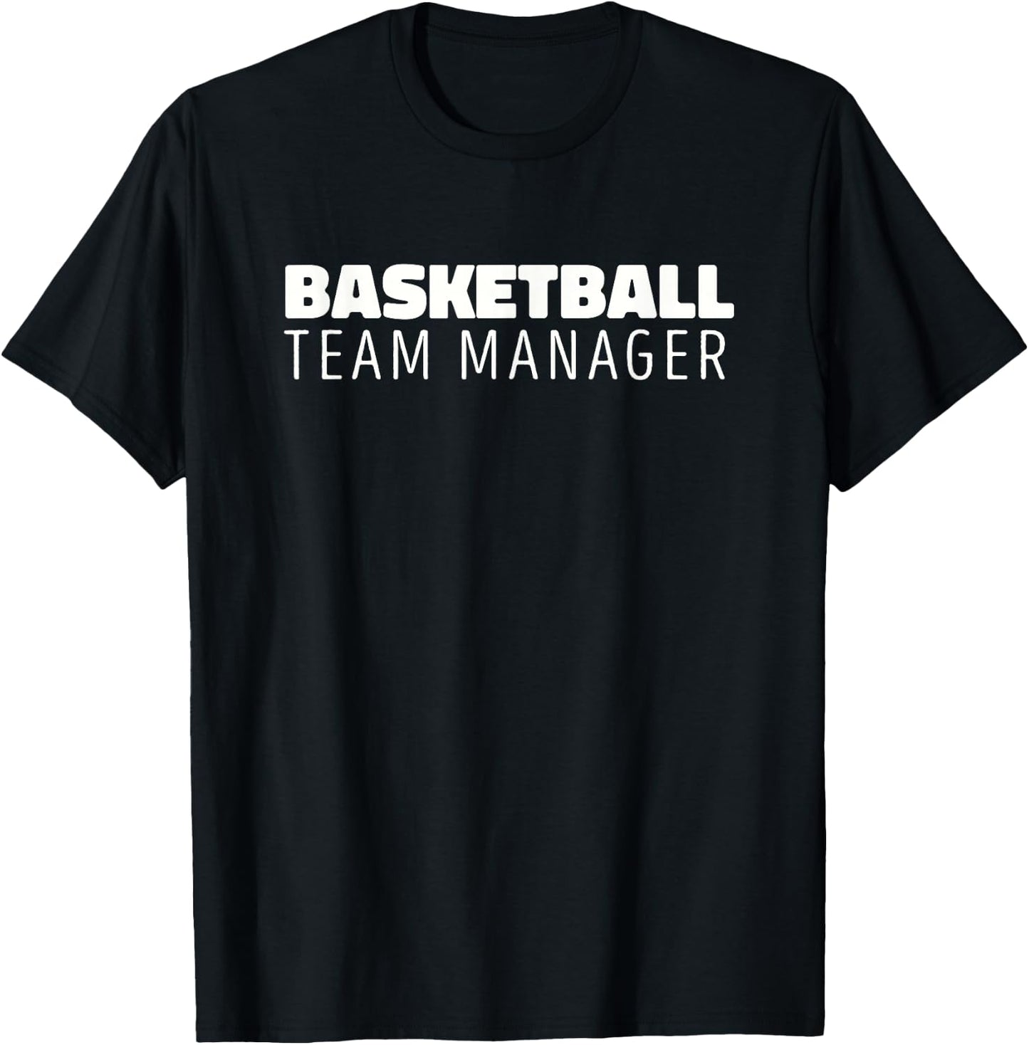 Basketball Manager Shirt High School & College Team T-Shirt - T-Shirt | Black