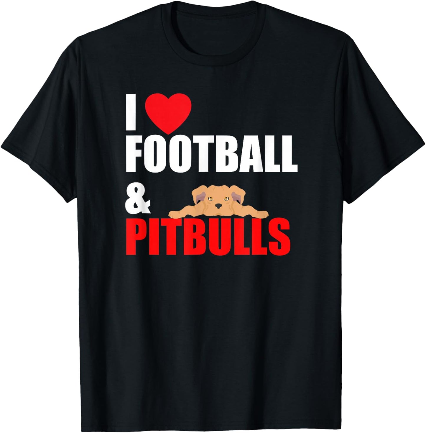 I Love Football & Pitbull's T-Shirt - T-Shirt | Black