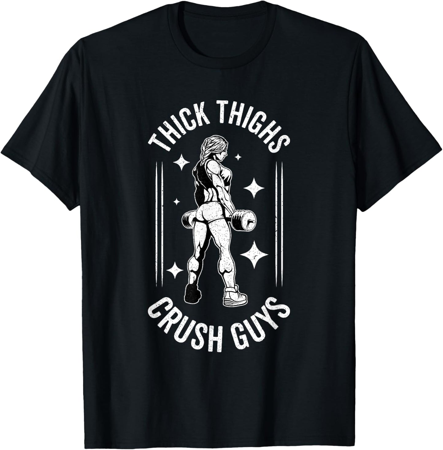 Thick Thighs Crush Guys Gym Workout Fitness Bodybuilding T-Shirt - T-Shirt | Black
