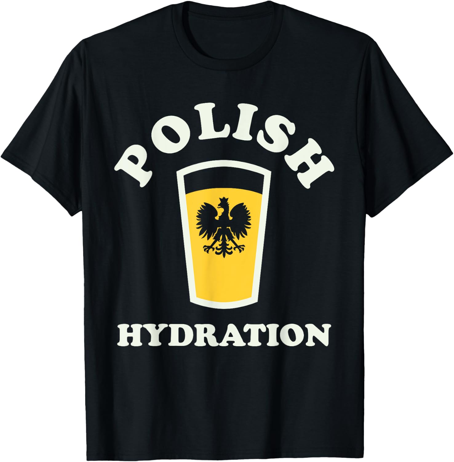 Dyngus Day Buffalo NY Polish Hydration Polish American T-Shirt - T-Shirt | Black