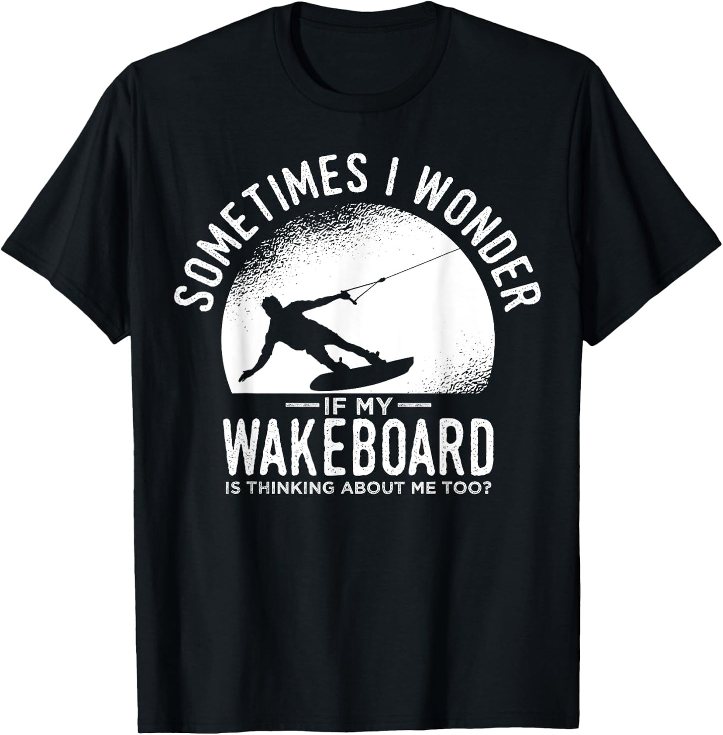 Wakeboarding Waterskiing Wakeboard Wakesurfing Water Sport T-Shirt - T-Shirt | Black