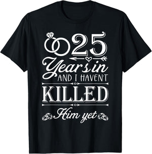 25 Years Of Marriage Wife Funny 25th Anniversary Couple T-Shirt - T-Shirt | Black