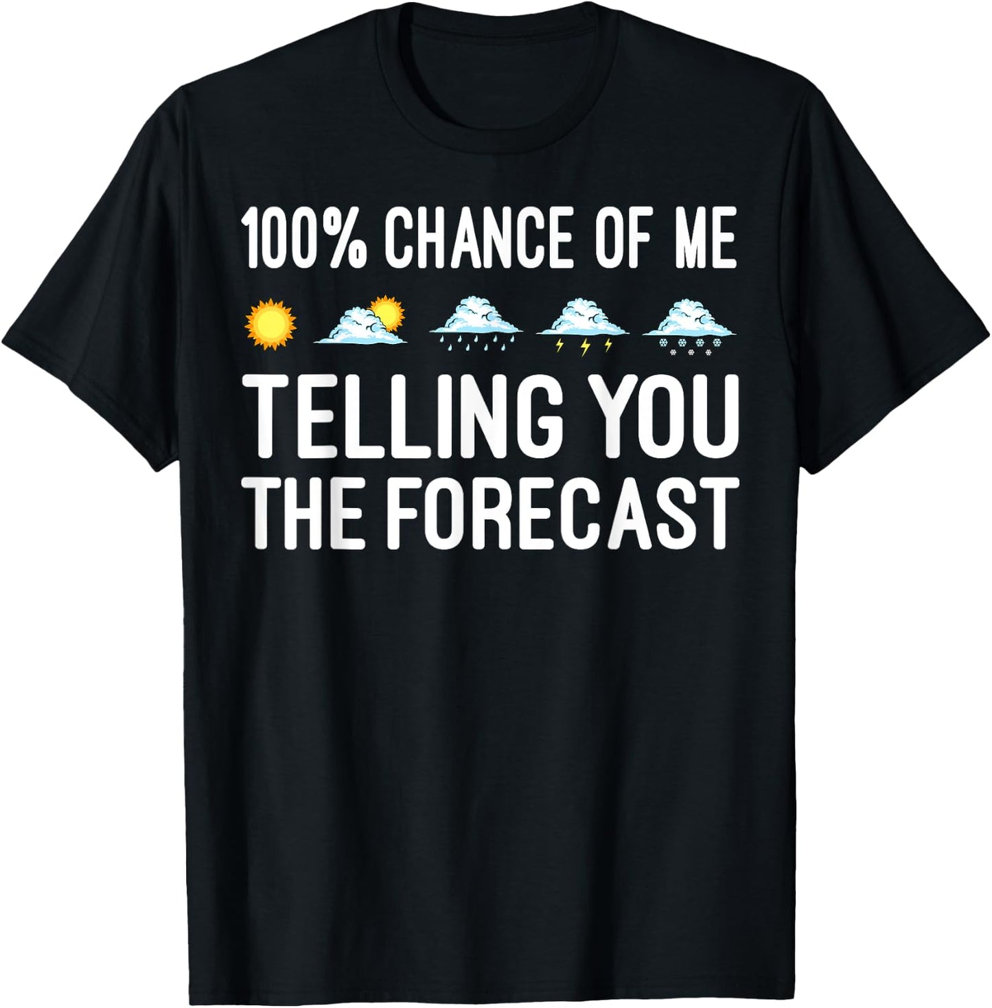 Funny Meteorology Gift Weather Enthusiasts Cool Weatherman T-Shirt - T-Shirt | Black