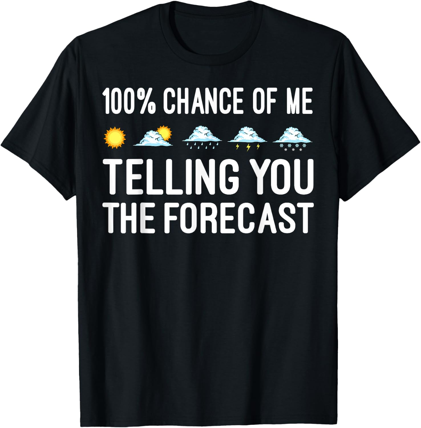 Funny Meteorology Gift Weather Enthusiasts Cool Weatherman T-Shirt - T-Shirt | Black