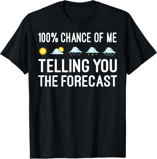 Funny Meteorology Gift Weather Enthusiasts Cool Weatherman T-Shirt - T-Shirt | Black