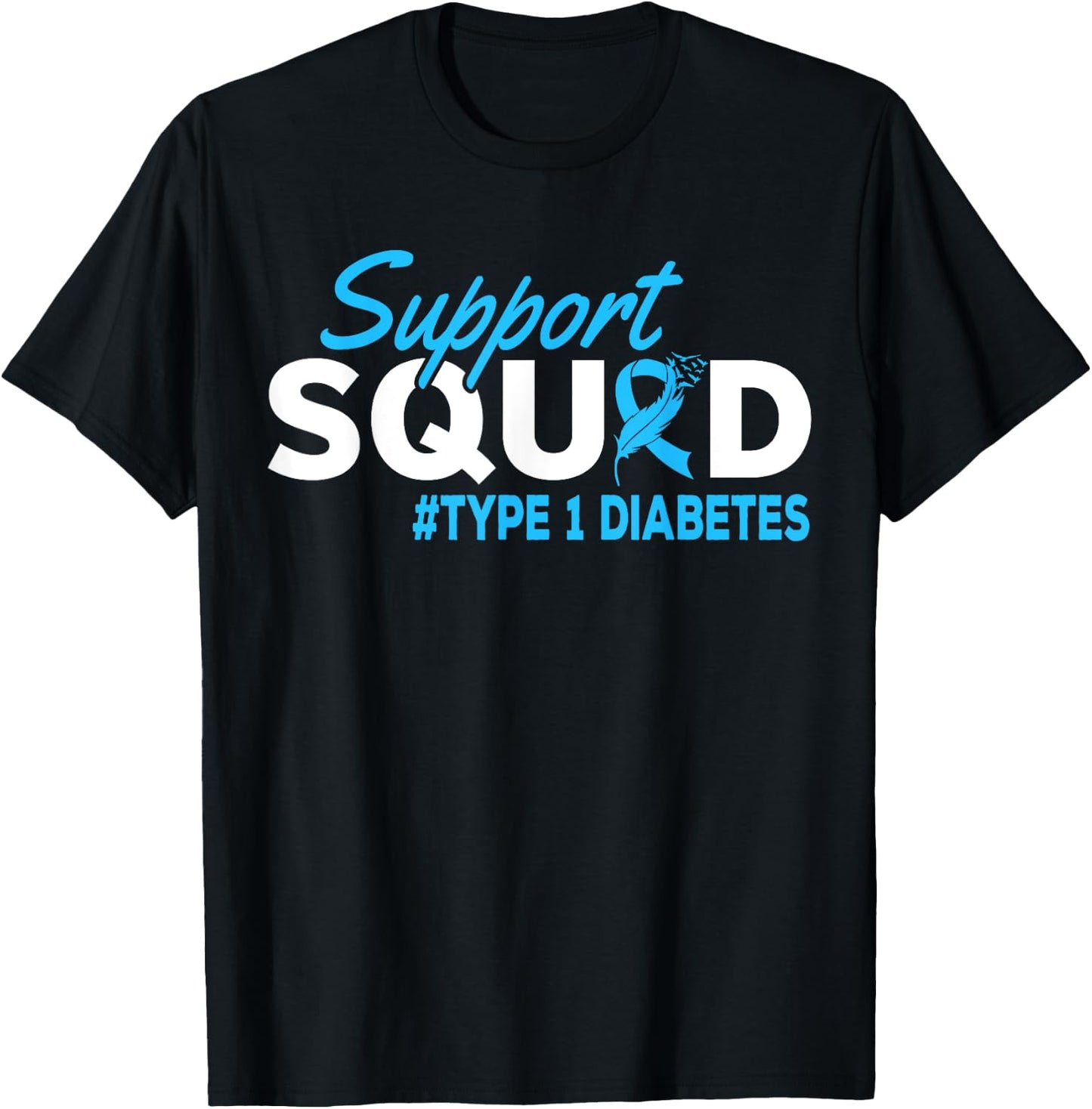 Support Squad Diabetes Type 1 Diabetes Awareness T-Shirt - T-Shirt | Black