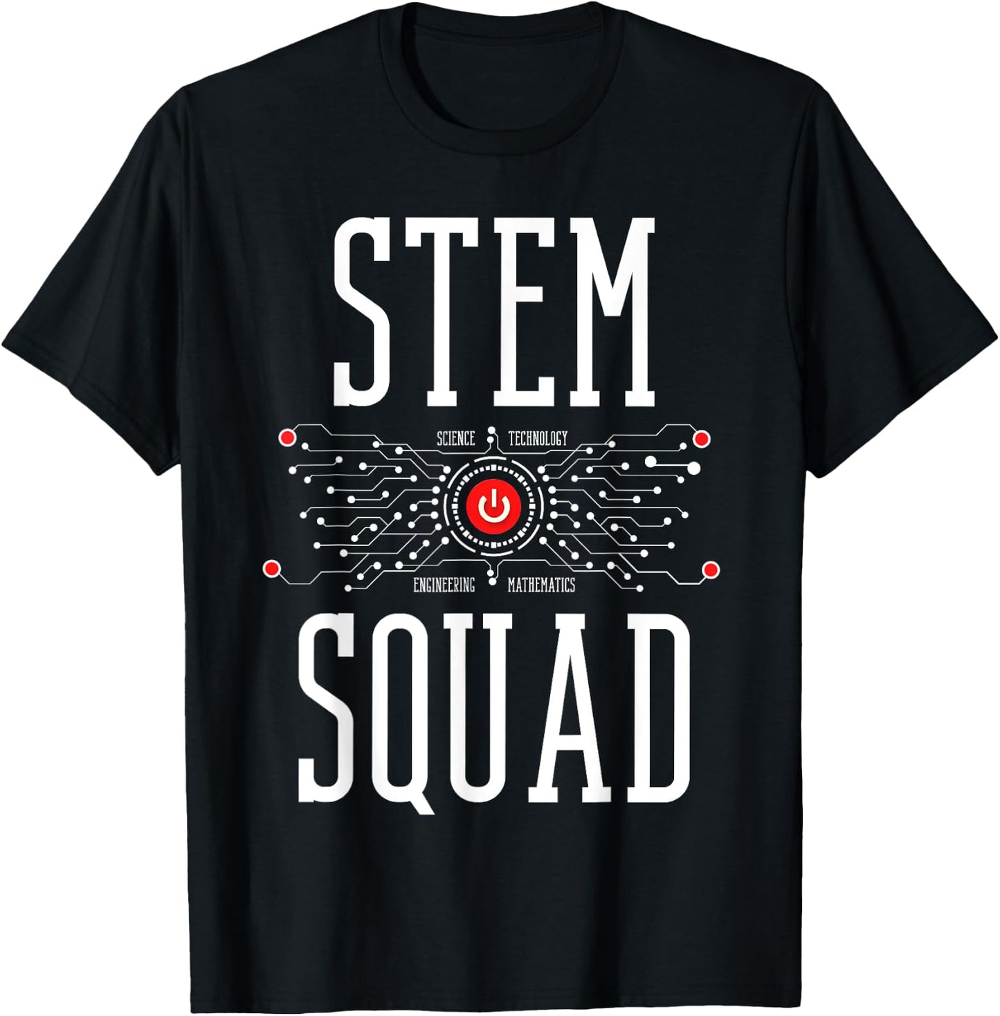 Science Technology Engineering Mathematics STEM Squad Women Kids T-Shirt - T-Shirt | Black