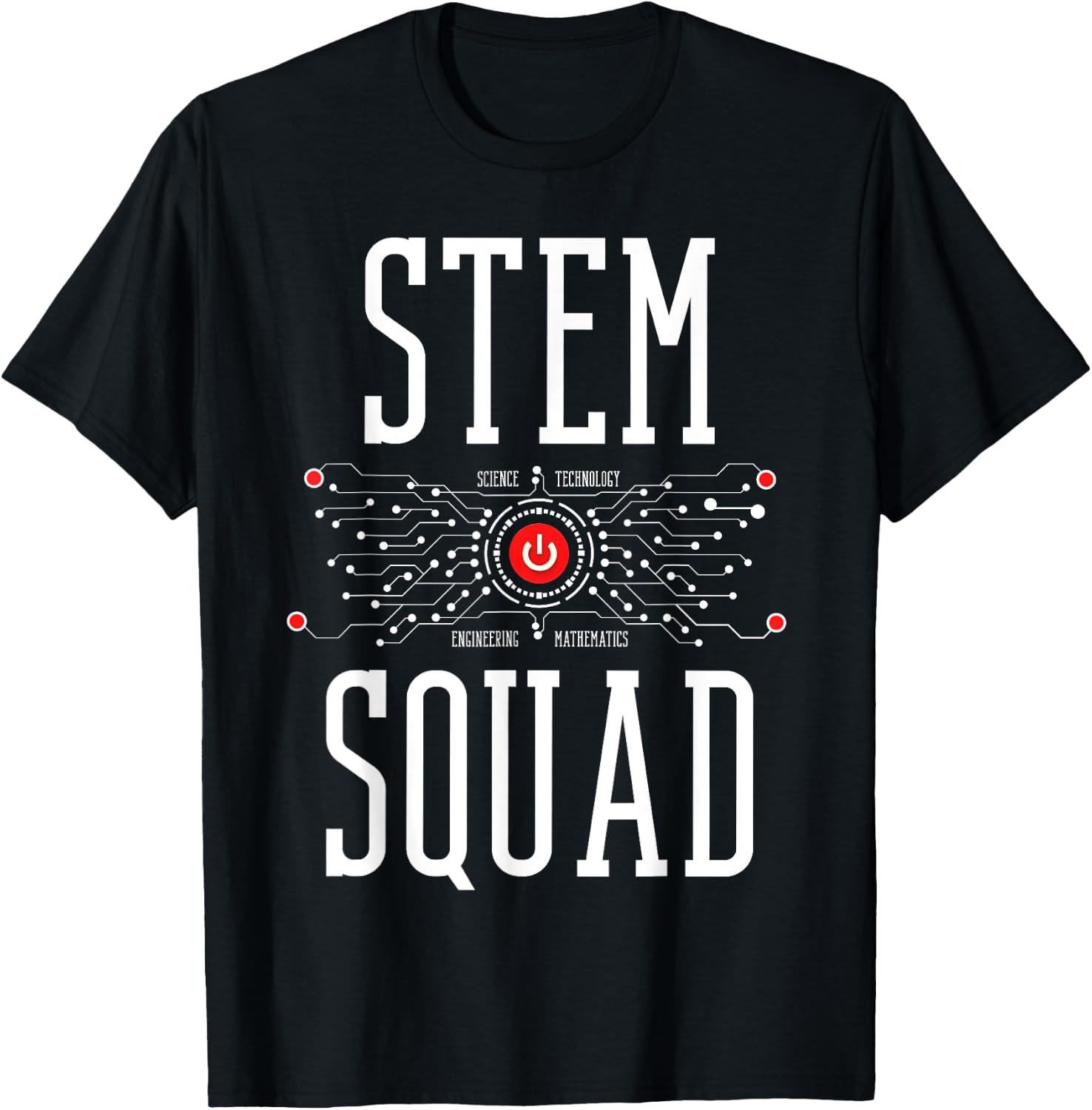 Science Technology Engineering Mathematics STEM Squad Women Kids T-Shirt - T-Shirt | Black