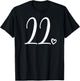 Number 22 Twenty-Two, 22 Years Old 22nd Birthday T-Shirt - T-Shirt | Black