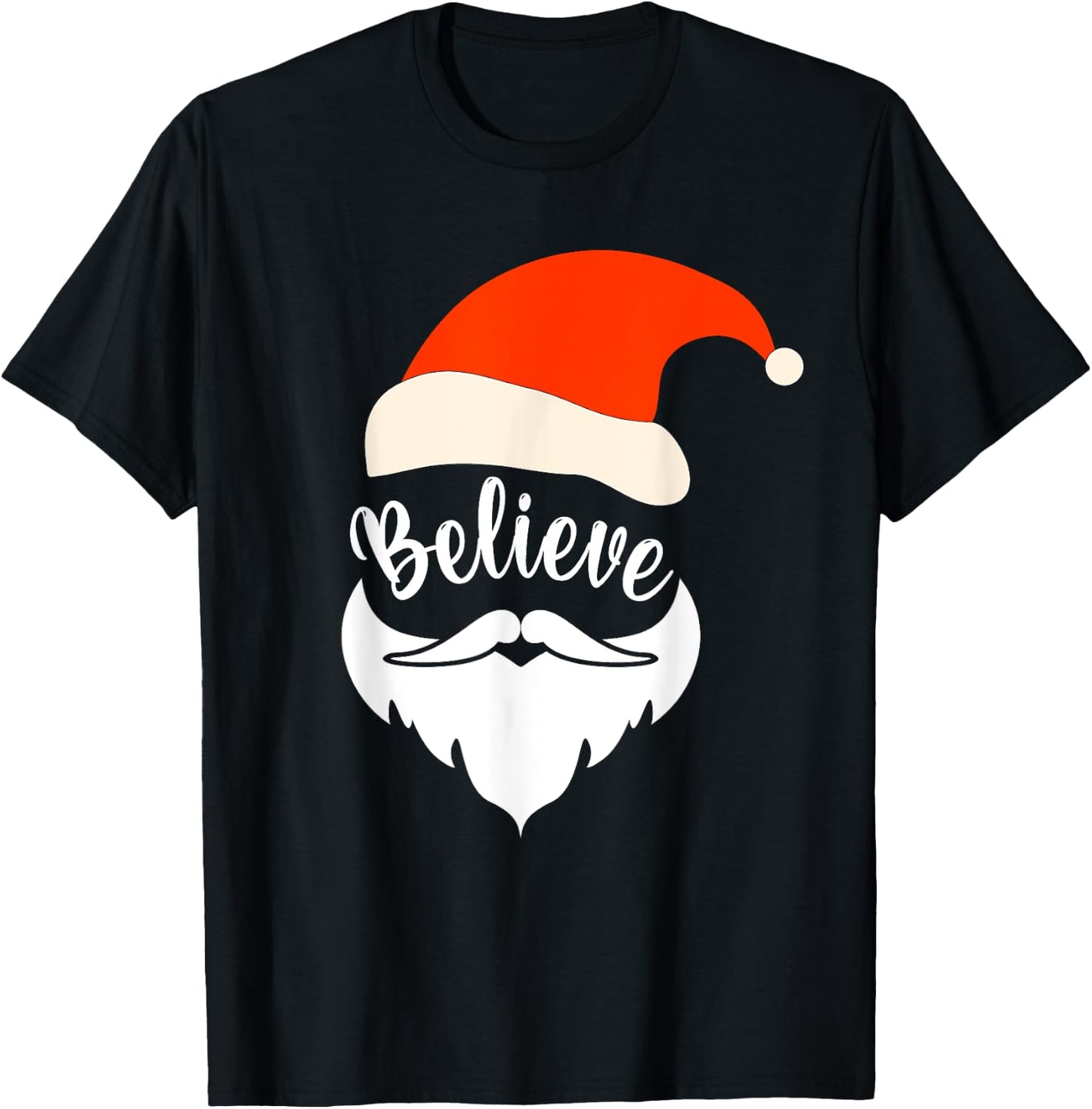 Believe Santa Mustache Christmas Santa Hat Beard Kids Family T-Shirt - T-Shirt | Black