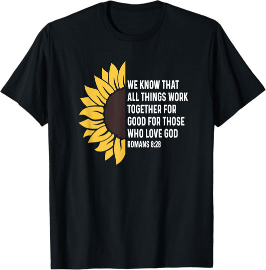 Romans 8:28 8 28 God Jesus Religious Quote Christian Salty T-Shirt - T-Shirt | Black