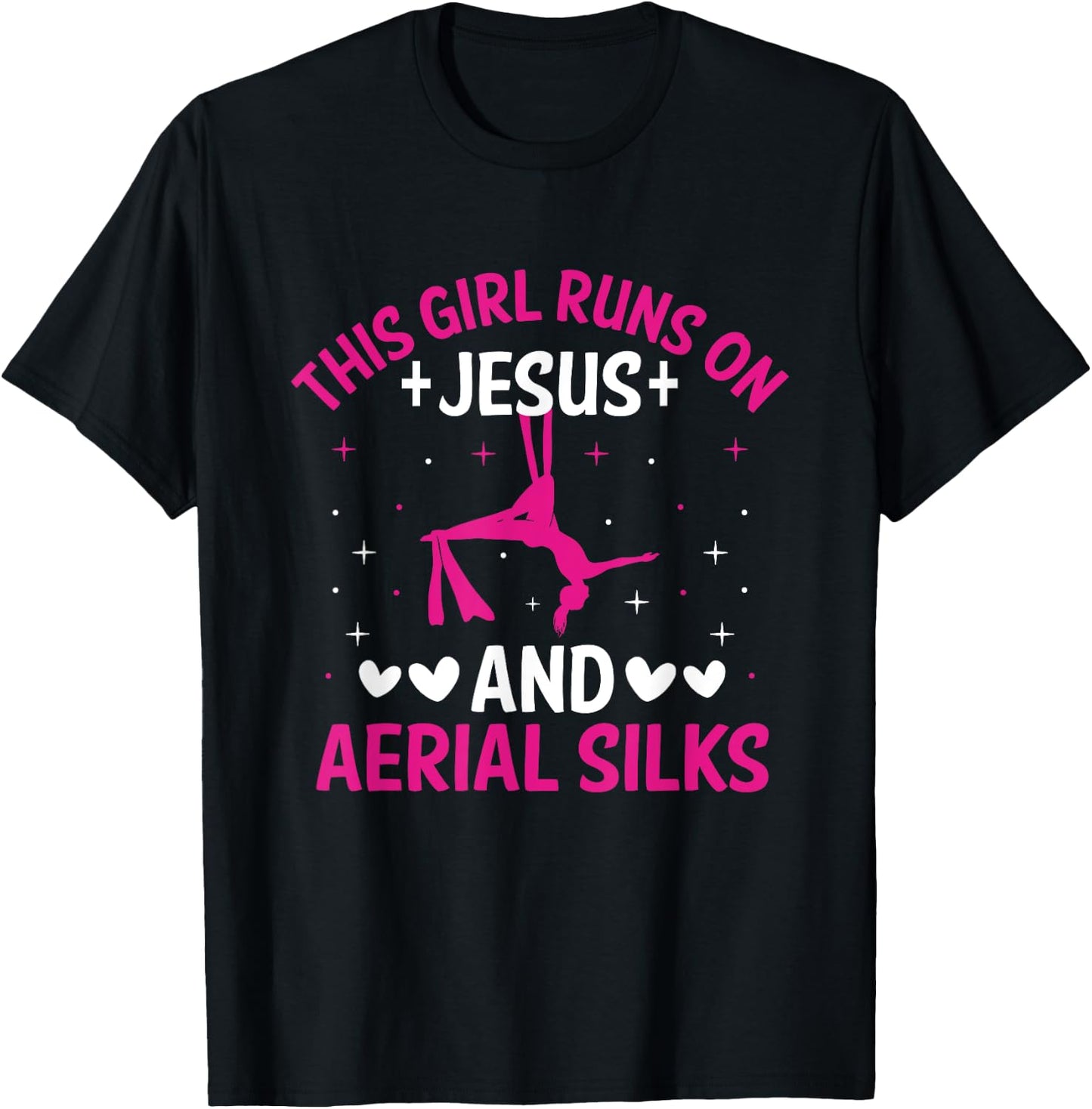 This Girl Run On Jesus And Aerial Silks Silk Dancer Aerial T-Shirt - T-Shirt | Black